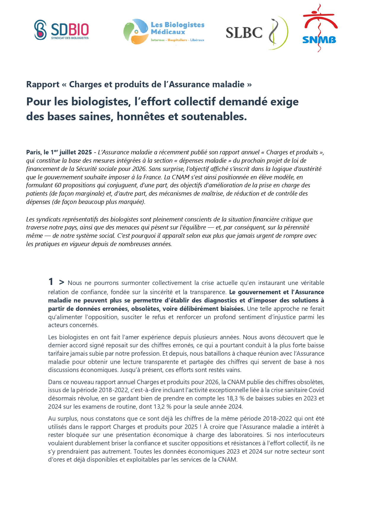 Rapport « Charges et produits de l’Assurance maladie » Pour les biologistes, l’effort collectif demandé exige des bases saines, honnêtes et soutenables